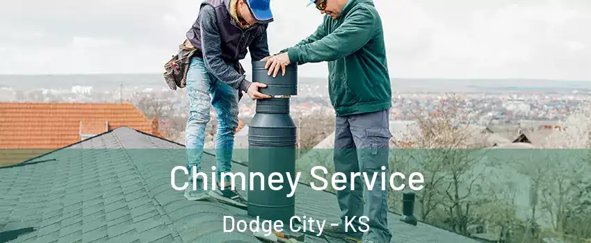  Chimney Service Dodge City - KS