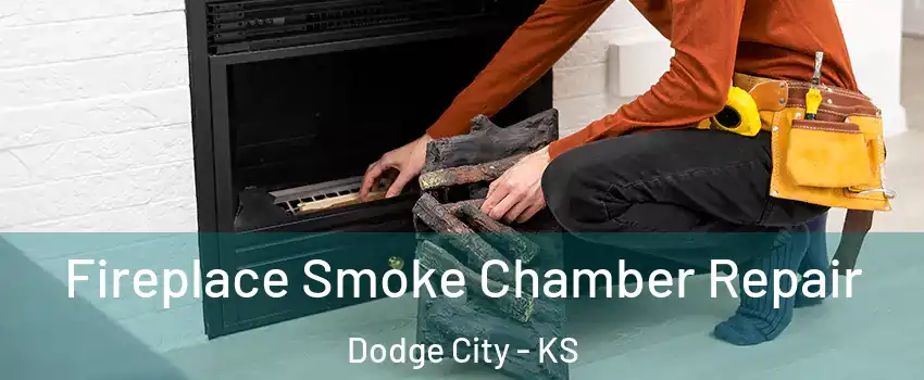 Fireplace Smoke Chamber Repair Dodge City - KS
