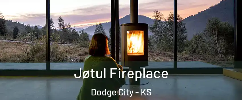  Jøtul Fireplace Dodge City - KS